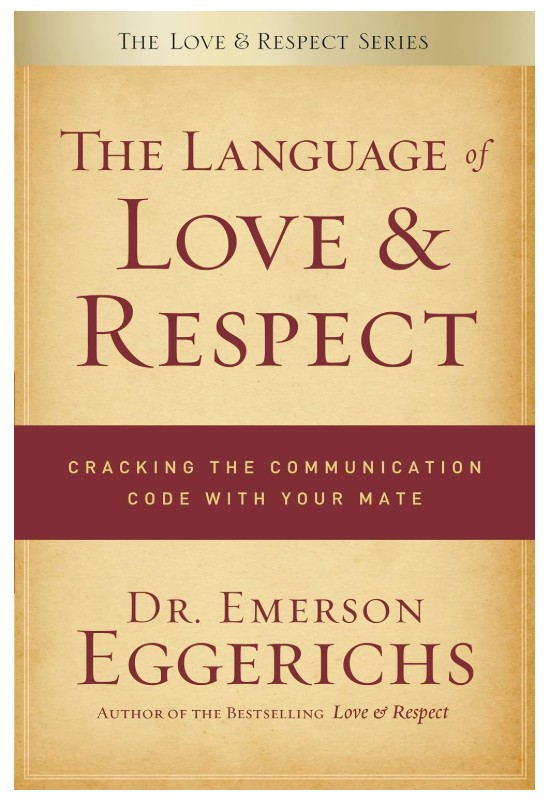  The Language of Love and Respect