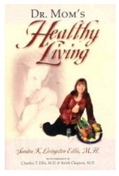 Dr. Mom's Healthy Living
